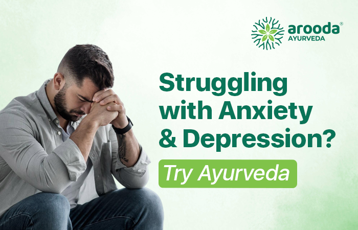 Ayurvedic Treatment for Anxiety and Depression