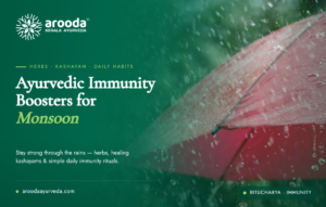 Ayurvedic Immunity Boosters for Monsoon