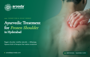 Ayurvedic Treatment for Frozen Shoulder in Hyderabad