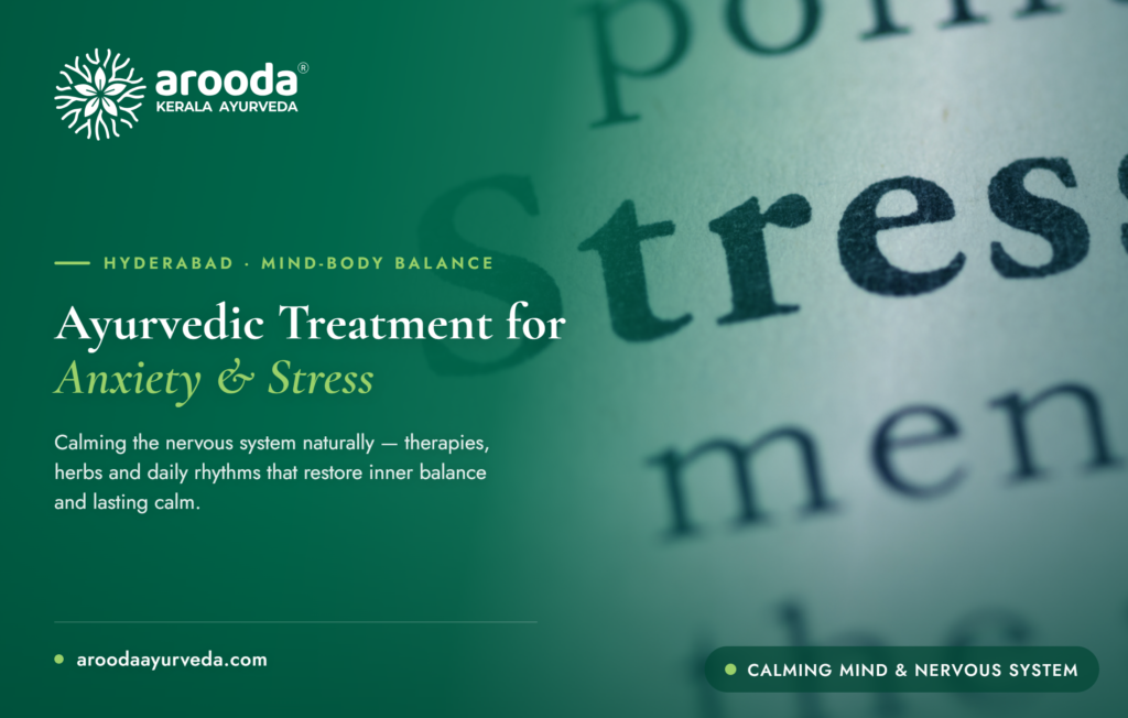 Ayurvedic Treatment for Anxiety and Stress in Hyderabad