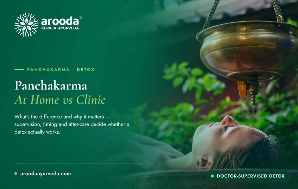 Panchakarma at Home vs Clinic