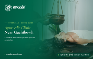 Ayurvedic Clinic Near Gachibowli