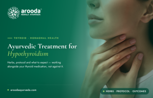 Ayurvedic Treatment for Hypothyroidism